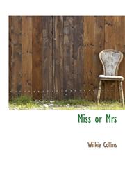 Miss or Mrs,1140143409,9781140143406