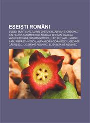 Esei Ti Romani Eugen Munteanu, Marin Gherasim, Adrian Cioroianu, Ion Pachia-Tatomirescu, Nicolae Breban, Isabela Vasiliu-Scraba,1233386212,9781233386215