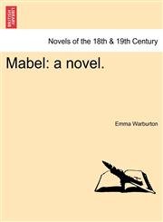 Mabel A Novel.,1241403503,9781241403508