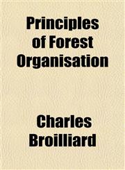 Principles of Forest Organisation,1152161431,9781152161436