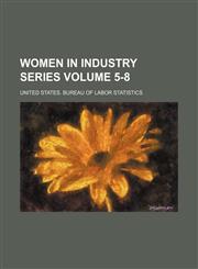 Women in industry series Volume 5-8,1236286383,9781236286383