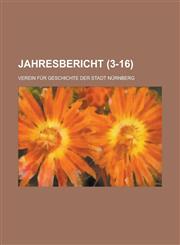 Jahresbericht (3-16),1235047318,9781235047312