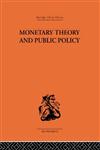 Monetary Theory and Public Policy,0415313740,9780415313742