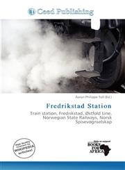 Fredrikstad Station,6137329976,9786137329979