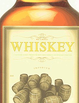 Whiskey A Fascinating Journey Throught the Most Famous Whiskies and Distilleries Worldwide,1407516310,9781407516318