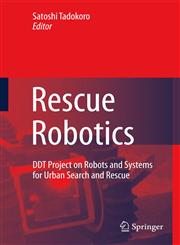 Rescue Robotics DDT Project on Robots and Systems for Urban Search and Rescue,1848824734,9781848824737