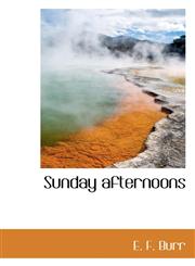 Sunday afternoons,1117416011,9781117416014