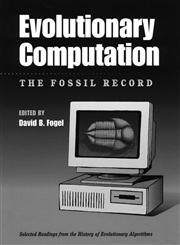 Evolutionary Computation The Fossil Record,0780334817,9780780334816