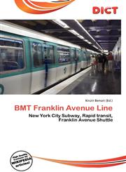 Bmt Franklin Avenue Line,6135933965,9786135933963