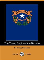 The Young Engineers in Nevada (Dodo Press),1406519952,9781406519952