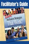 Facilitator's Guide to More Inclusion Strategies that Work! Aligning Student Strengths With Standards,1412964849,9781412964845