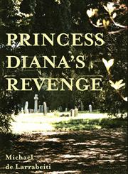 Princess Diana's Revenge,0955462215,9780955462214
