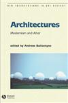 Architectures Modernism and After,0631229442,9780631229445