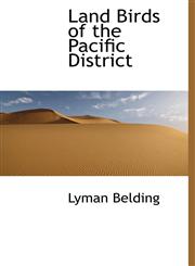 Land Birds of the Pacific District,1115638955,9781115638951