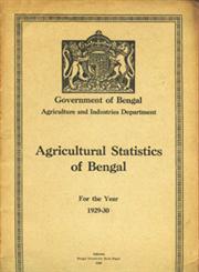 Agricultural Statistics of Bengal for the Year - 1929-30