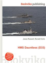 HMS Dauntless (D33),5512035029,9785512035023