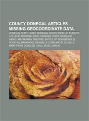 County Donegal articles missing geocoordinate data Donegal North East, Donegal South West, St Eunan's College, Donegal East, Donegal West,1233066617,9781233066612