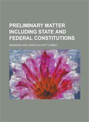 Preliminary matter including state and federal constitutions,1236956451,9781236956453