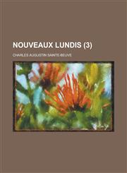 Nouveaux Lundis (3 ),1234866846,9781234866846