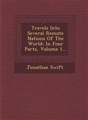 Travels Into Several Remote Nations Of The World In Four Parts, Volume 1...,1249951097,9781249951094