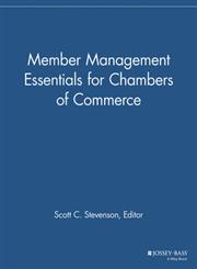 Member Management Essentials for Chambers of Commerce,1118690486,9781118690482