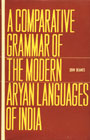 A Comparative Grammar of the Modern Aryan Languages of India To Wit Hindi, Punjabi, Sindhi, Gujarati, Marathi, Oriya and Bengali 3 Vols. in 1,8121503639,9788121503631