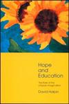 Hope and Education: The Role of the Utopian Imagination,0415233682,9780415233682