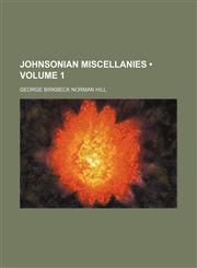 Johnsonian Miscellanies (Volume 1),1153853027,9781153853026