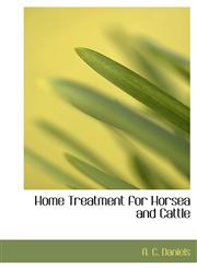 Home Treatment for Horsea and Cattle,1140343203,9781140343202