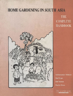 Home Gardening in South Asia The Complete Handbook,0915173298,9780915173297