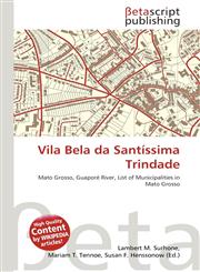 Vila Bela da Santíssima Trindade,613474610X,9786134746106