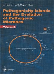 Pathogenicity Islands and the Evolution of Pathogenic Microbes Volume II 1st Edition,3540426825,9783540426820