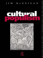 Cultural Populism,0415062950,9780415062954