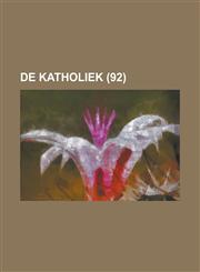 de Katholiek (92),1234145073,9781234145071