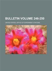 Bulletin Volume 246-250,1231379960,9781231379967