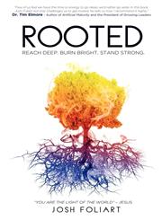 Rooted Reach Deep. Burn Bright. Stand Strong.,0985457899,9780985457891