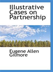 Illustrative Cases on Partnership,111666741X,9781116667417