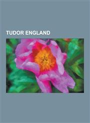 Tudor England Elizabethan Era, Speech to the Troops at Tilbury, Portraiture of Elizabeth I of England, Spanish Armada, Anthony Roll,,1230587365,9781230587363