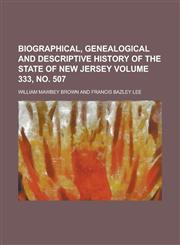 Biographical, Genealogical and Descriptive History of the State of New Jersey,1152217402,9781152217409