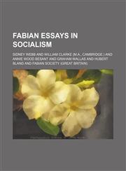 Fabian essays in socialism,1236672674,9781236672674