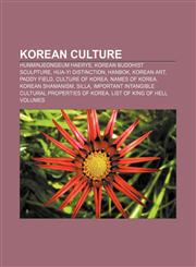 Korean culture Hunminjeongeum Haerye, Korean Buddhist sculpture, Hua-Yi distinction, Hanbok, Korean art, Paddy field, Culture of Korea,1156514371,9781156514375