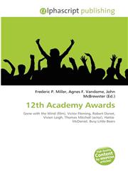 12th Academy Awards,6134256048,9786134256049