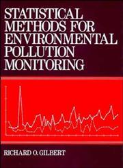 Statistical Methods for Environmental Pollution Monitoring,0471288780,9780471288787