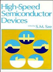 High-Speed Semiconductor Devices,0471623075,9780471623076