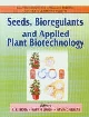 Seeds, Bioregulants and Applied Plant Biotechnology 1st Edition,8171322921,9788171322923
