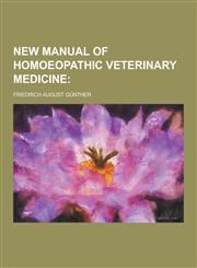 New Manual of Homoeopathic Veterinary Medicine,1230319026,9781230319025