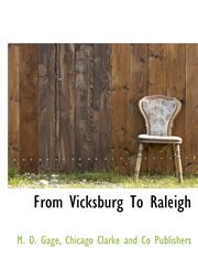 From Vicksburg To Raleigh,1140233076,9781140233077