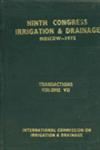 Ninth Congress Irrigation and Drainage MOSCOW - 1975 - Vol. 7 Transactions Vol. 7