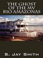 The Ghost of the MV Rio Amazonas,1598009958,9781598009958
