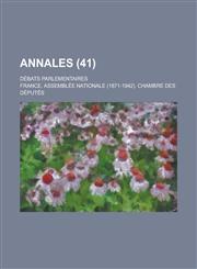 Annales; Debats Parlementaires (41 ),1234555417,9781234555412